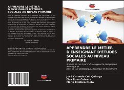 APPRENDRE LE MÉTIER D'ENSEIGNANT D'ÉTUDES SOCIALES AU NIVEAU PRIMAIRE - Celi Quiroga, José Carmelo;Cabrera, Elsa Rosa;Nieto, María Cristina