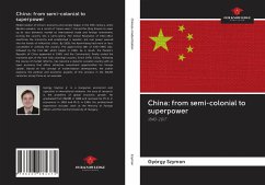 China: from semi-colonial to superpower - Szymon, György