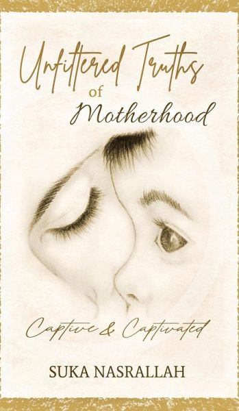 Unfiltered Truths of Motherhood Unfiltered Truths of Motherhood