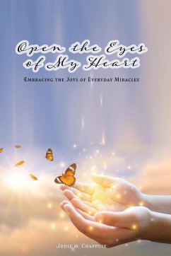 Open the Eyes of My Heart - Chappuis, Jodie M.