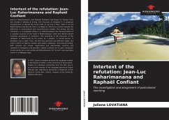 Intertext of the refutation: Jean-Luc Raharimanana and Raphaël Confiant - Lovatiana, Juliana
