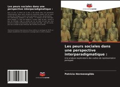 Les peurs sociales dans une perspective interparadigmatique : - Hermenegildo, Patrícia