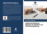 Zollwirtschaftliche Regime im Hinblick auf die Gesetzgebung