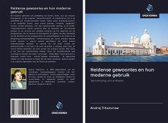 Heidense gewoontes en hun moderne gebruik - Tihomirow, Andrej