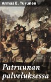 Patruunan palveluksessa (eBook, ePUB)