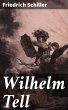 Wilhelm Tell (eBook, ePUB) - Bild 1