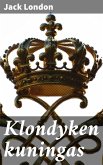 Klondyken kuningas (eBook, ePUB)