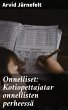 Onnelliset: Kotiopettajatar onnellisten... - Bild 1