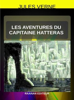 Les Aventures du capitaine Hatteras (eBook, ePUB) - Verne, Jules