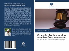 Wie werden Rechte unter einer autoritären Regel beansprucht? - Katema, Washington