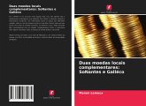 Duas moedas locais complementares: SoNantes e Galléco