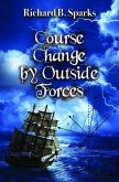 Course Change by Outside Forces (eBook, ePUB)