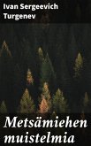 Metsämiehen muistelmia (eBook, ePUB)