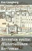 Sorretun voitto: Historiallinen kertomus (eBook, ePUB)