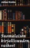 Suomalaisen kirjallisuuden vaiheet (eBook, ePUB)