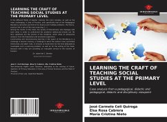 LEARNING THE CRAFT OF TEACHING SOCIAL STUDIES AT THE PRIMARY LEVEL - Celi Quiroga, José Carmelo;Cabrera, Elsa Rosa;Nieto, María Cristina