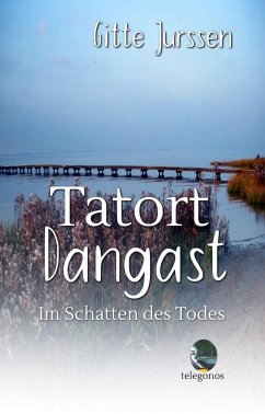 Tatort Dangast - Jurssen, Gitte