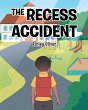 The Recess Accident - Bild 1