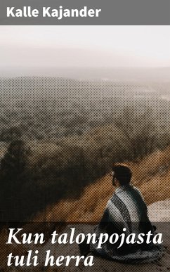 Cover Kun talonpojasta tuli herra (eBook, ePUB)