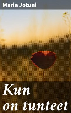 Cover Kun on tunteet (eBook, ePUB)