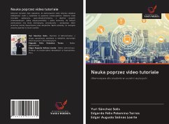 Nauka poprzez video tutoriale - Sánchez Solis, Yuri; Palomino Torres, Edgardo Félix; Salinas Loarte, Edgar Augusto