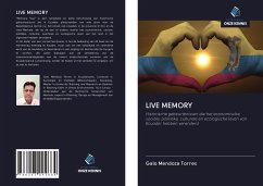 LIVE MEMORY - Mendoza Torres, Galo