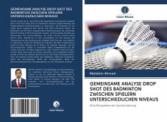 Cover GEMEINSAME ANALYSE DROP SHOT DES BADMINTON ZWISCHEN SPIELERN UNTERSCHIEDLICHEN NIVEAUS