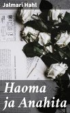 Haoma ja Anahita (eBook, ePUB)