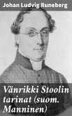 Vänrikki Stoolin tarinat (suom. Manninen) (eBook, ePUB)