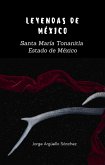Leyendas de México: Santa María Tonanitla (eBook, ePUB)