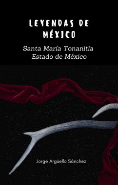 Cover Leyendas de México: Santa María Tonanitla (eBook, ePUB)