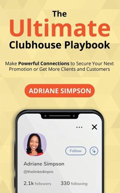 The Ultimate Clubhouse Playbook - Simpson, Adriane