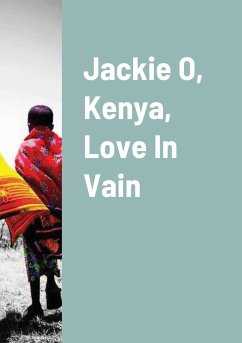 Jackie O, Kenya, Love In Vain - Glanz, Karl