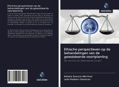 Ethische perspectieven op de behandelingen van de geassisteerde voortplanting - Zamora-Martínez, Natalia; Pedelini-Gassman, Leda