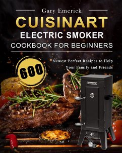 CUISINART Electric Smoker Cookbook for Beginners - Emerick, Gary