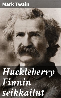 Huckleberry Finnin seikkailut (eBook, ePUB) - Twain, Mark