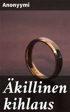 Äkillinen kihlaus (eBook, ePUB) - Anonyymi