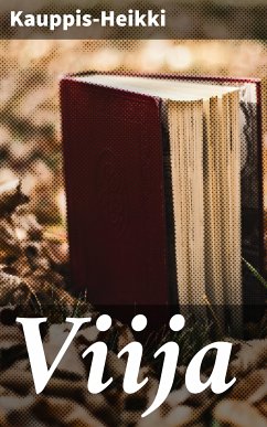 Viija (eBook, ePUB) - Kauppis-Heikki