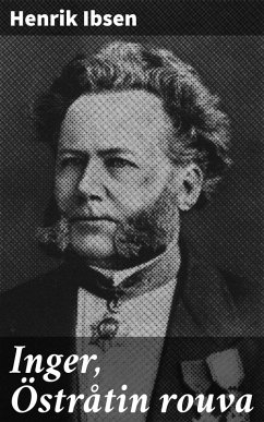 Inger, Östråtin rouva (eBook, ePUB) - Ibsen, Henrik