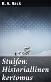 Stuifen: Historiallinen kertomus (eBook, ePUB)