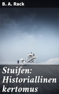 Stuifen: Historiallinen kertomus (eBook, ePUB) - Rack, B. A.