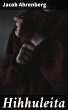 Hihhuleita (eBook, ePUB) - Bild 1
