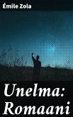 Unelma: Romaani (eBook, ePUB)