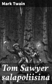 Tom Sawyer salapoliisina (eBook, ePUB)