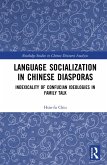 Language Socialization in Chinese Diasporas (eBook, ePUB)