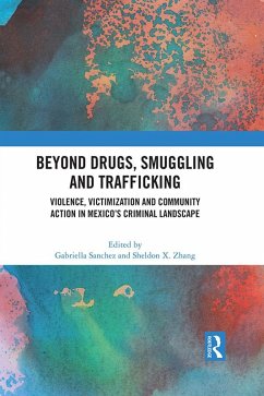 Beyond Drugs, Smuggling and Trafficking (eBook, ePUB)