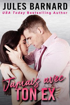 Cover Jamais avec ton ex (Jamais avec lui, #3) (eBook, ePUB)