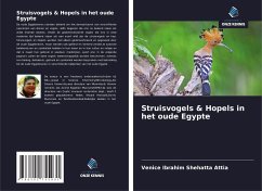 Struisvogels & Hopels in het oude Egypte - Shehatta Attia, Venice Ibrahim