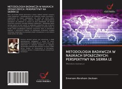 METODOLOGIA BADAWCZA W NAUKACH SPO¿ECZNYCH: PERSPEKTYWY NA SIERRA LE - Jackson, Emerson Abraham