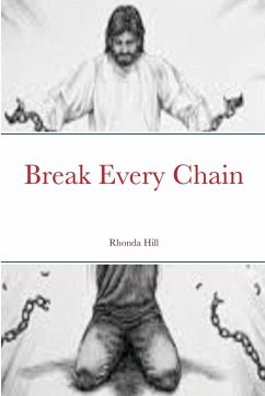 Break Every Chain - Hill, Rhonda